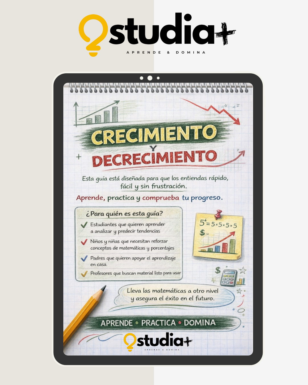 CRECIMIENTO Y DECRECIMIENTO - 1° MEDIO